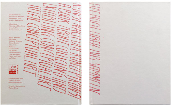 >A Book about Collecting and Exibiting Conceptual Art after Conceptual Art